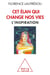 Cet élan qui change nos vies - l'inspiration