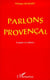Parlons provençal - langue et culture