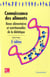 Connaissance des aliments - bases alimentaires et nutritionnelles de la diététique - BTS diététique (3e édition)