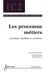 Les processus métiers - concepts modeles et systèmes - traité ic2 serie informatique et systèmes d'information