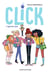 Click Tome 1 : l'appli des amis