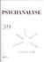 Revue psychanalyse n.39 - pulsion - répétition - wittgenstein - barbara low