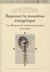 Repenser la transition énergétique