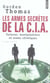 Les armes secrètes de la CIA - tortures, manipulations et armes chimiques