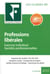 Les guides RF : Professions libérales : exercice individuel, sociétés professionnelles (édition 2019)