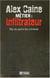 Métier infiltrateur - ma vie parmi les criminels