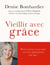 Vieillir avec grâce