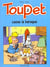 Toupet Tome 2 - Toupet casse la baraque