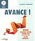Avance ! vous pouvez créer votre vie comme bon vous semble, alors faites-le !