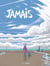 Jamais Tome 1