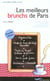 Les meilleurs brunchs de paris (edition 2004)