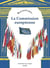 RACONTE-MOI... Tome 61 : la commission européenne