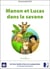 Manon et Lucas - dans la savane