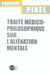 Traite medico-philosophique sur l'alienation mentale