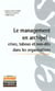 Le management en archipel : crises, tabous et non-dits dans les organisations