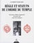 Règle et status de l'ordre du temple (2e édition)