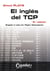 El inglés del TCP - english in use for flight attendants (2e édition)