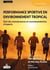 Performance sportive en environnement tropical : État des connaissances et recommandations d'experts
