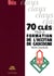 70 cles pour la formation de l'occitan de gascogne