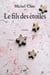 FILS DES ETOILES (LE)