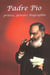 Padre pio prieres, pensees, biographie