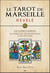 Le tarot de marseille révélé - un guide complet du symbolisme, des significations et des méthodes