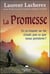 La promesse - et si réussir sa vie n'était pas ce que nous pensions ?