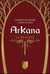 Arkana Tome 3 : La dragone