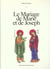 Le mariage de marie et de joseph