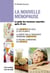 La nouvelle ménopause - le guide des hormones naturelles aprés 45 ans