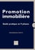 Promotion immobilière - guide pratique en 9 phases (2e édition)