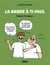 La bande à Ti-Paul - humour de moeurs