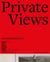 Private views