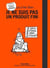 La p'tite Blan - je ne suis pas un produit fini