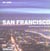SAN FRANCISCO. ARCHITECTURE & DESIGN, EDITION EN ANGLAIS, ALLEMAND, FRANCAI