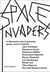 Space invadres - a discussion about painting, space, and its hybrids (edition 2005)