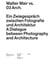 Walter mair vs. 03 arch a dialogue between photography and architecture /anglais/allemand
