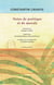 NOTES DE POETIQUE ET DE MORAL