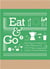 Eat & go 2. branding and design for cafés, restaurants, drink shops, dessert shops & bakeries