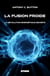 La fusion froide : la révolution énergétique secrète