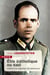 Être catholique ou nazi : lettres d'un objecteur de conscience