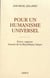 Pour un humanisme universel - force, sagesse, beauté de la République laïque