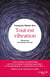 Tout est vibration : découvrez les pouvoirs du son