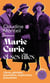 Marie Curie et ses filles : Libres, géniales, pionnières, inspirantes, puissantes