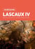 Je découvre Lascaux IV