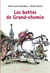 Les bottes de Grand chemin