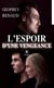 L'espoir d'une vengeance