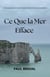 Ce que la mer efface