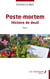 Poste-mortem : Histoire de deuil