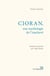 Cioran, une mythologie de l'inachevé